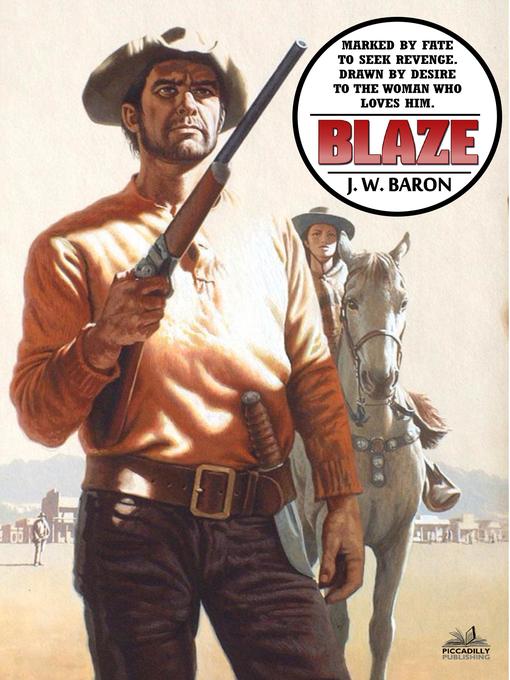Title details for Blaze 1 by J.W. Baron - Available